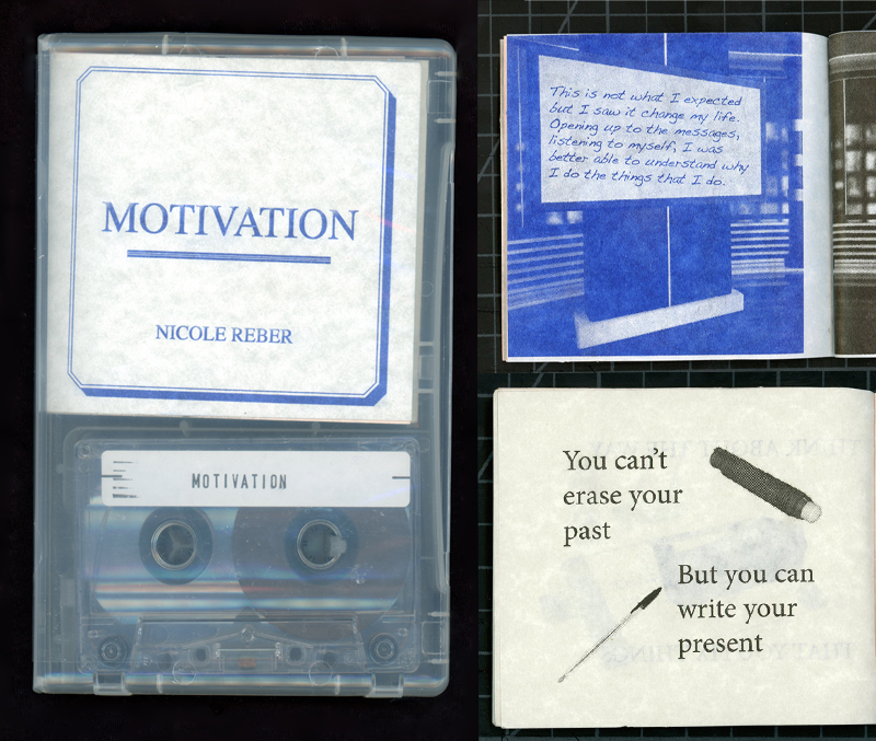 16_motivation_2015_cassette__84_pg-_booklet_2-color_risograph_printing_staple_bound_7_x_4-65_edition_of_100